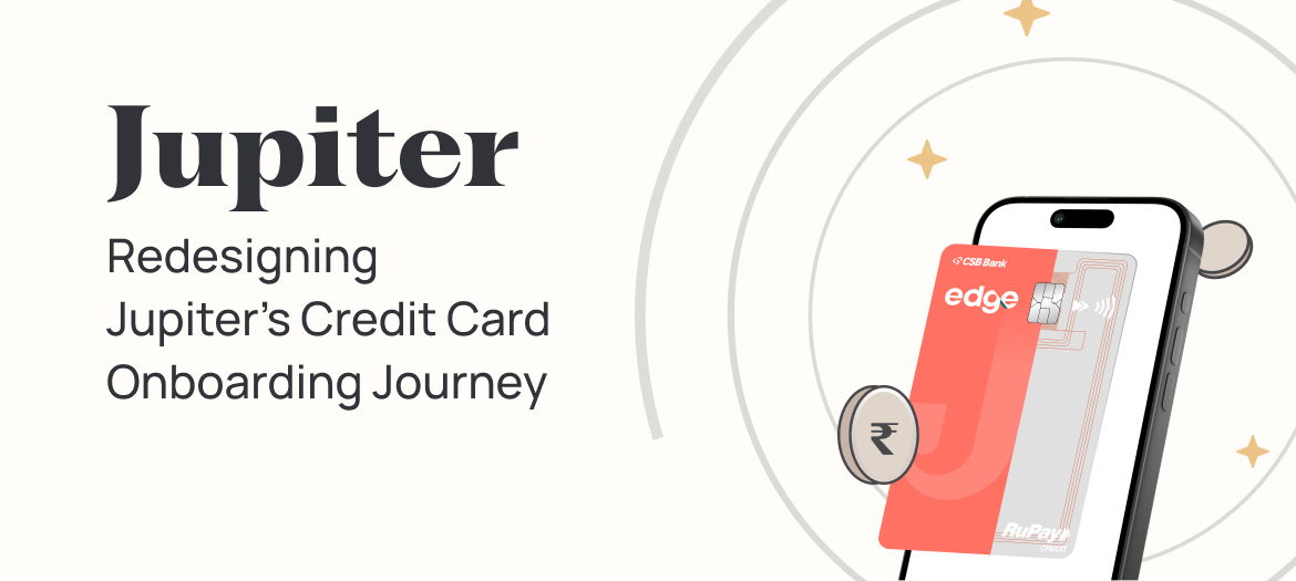 Jupiter credit card onboarding case study